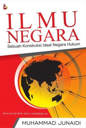 Ebook Majalah Indonesia: Download Buku Ilmu Negara: Sebuah Konstruksi