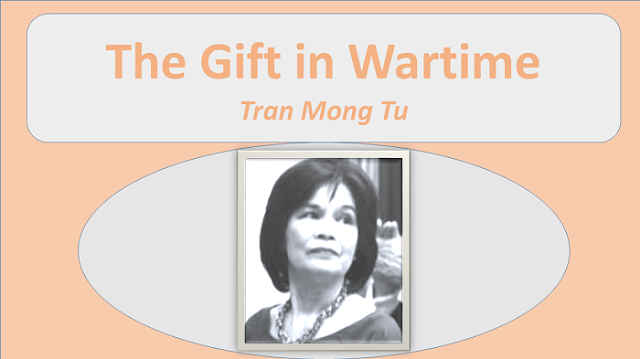NEB Grade XI Compulsory English Note | Literary Studies | Unit 2 | Lesson 5 The Gift in Wartime | Tran Mong Tu