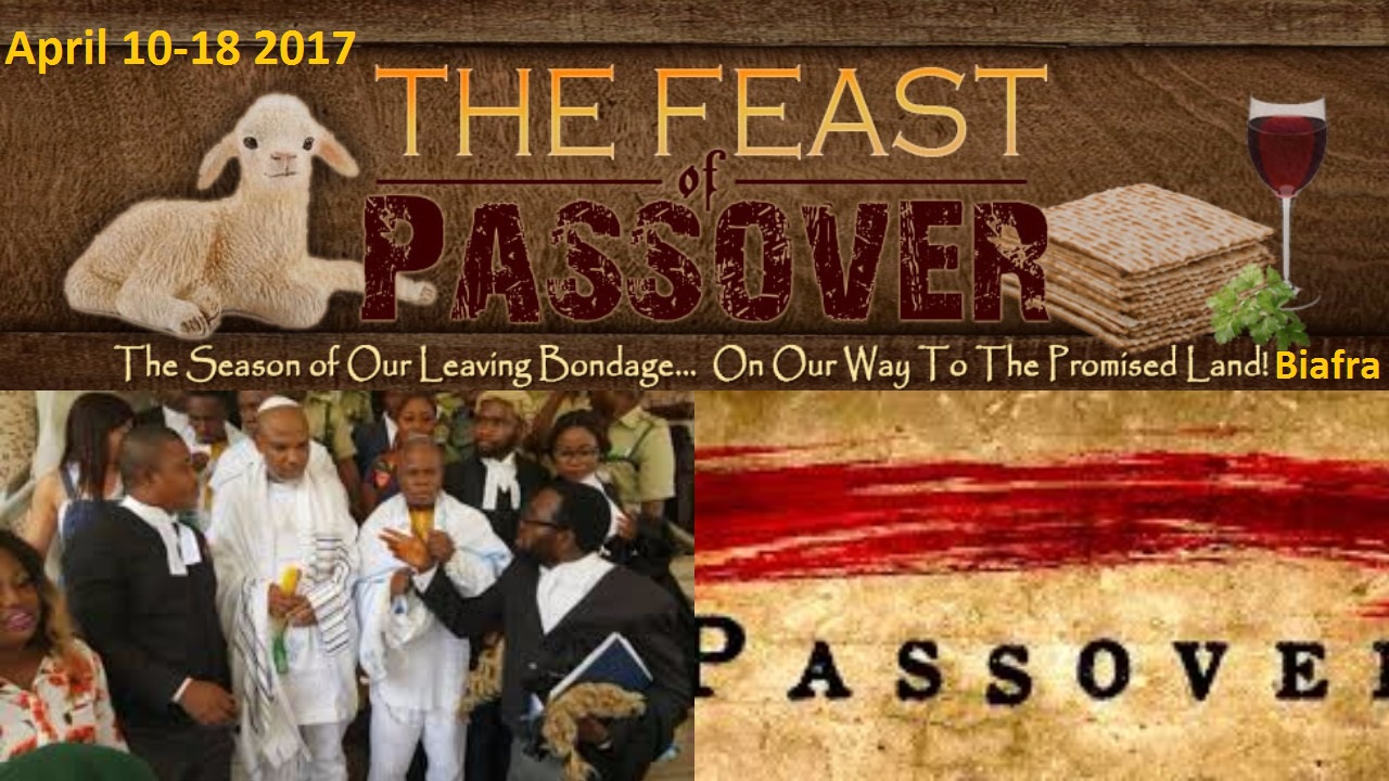 Biafra Passover the feast of Hebrews that marks the Exodus of the