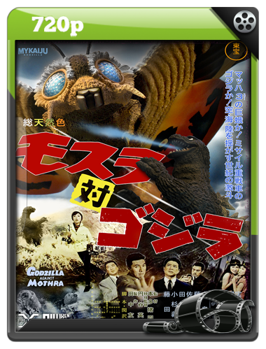 Mothra vs. Godzilla |1964|720p|japones