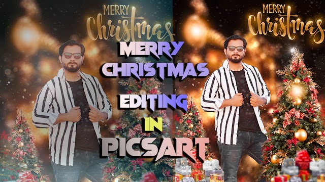 Christmas Editing In Picsart | Merry Christmas Editing Tutorial | Picsart Christmas Special Editing 2021