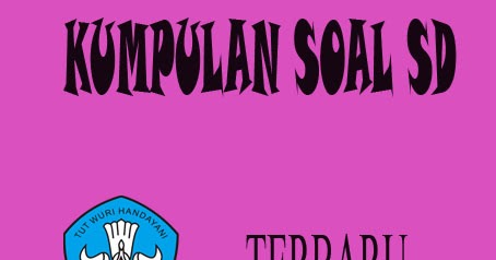 BANK SOAL PLH KELAS 4 - ISMAIL SIF