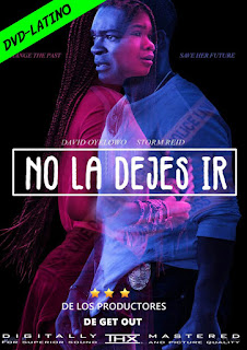 NO LA DEJES IR – DONT LET GO – RELIVE – DVD-5 – DUAL LATINO – 2019 – (VIP)
