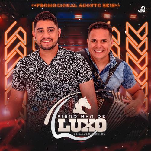 PISADINHA DE LUXO - CD PROMOCIONAL - AGOSTO 2019