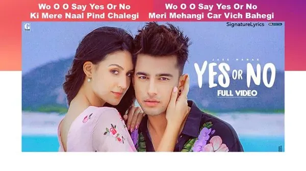 Jass Manak Song - YES or NO Lyrics