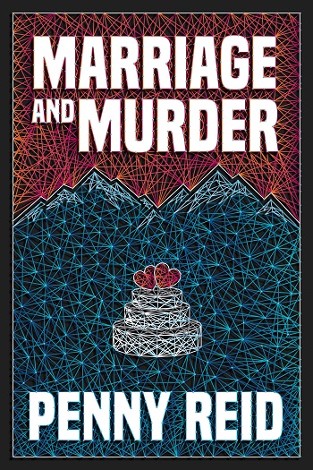 Marriage and Murder by Penny Reid
