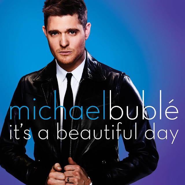 Fashion Artis Korea: Download Lagu Michael Buble - It's A Beautiful Day