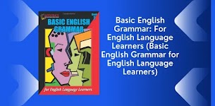 Basic English Grammar: For English Language Learners 