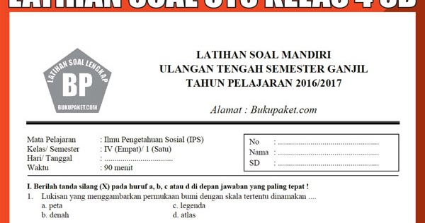 Kumpulan Soal Latihan UTS/MID Kelas 4 SD/MI Semester 1/2