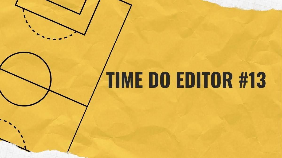 Time do Editor #13 - Cartola FC 2020 Time do Editor #13 - Cartola FC 2020