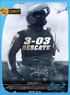 3-03 Rescate (2018) HD [1080p] Latino [GoogleDrive] SXGO