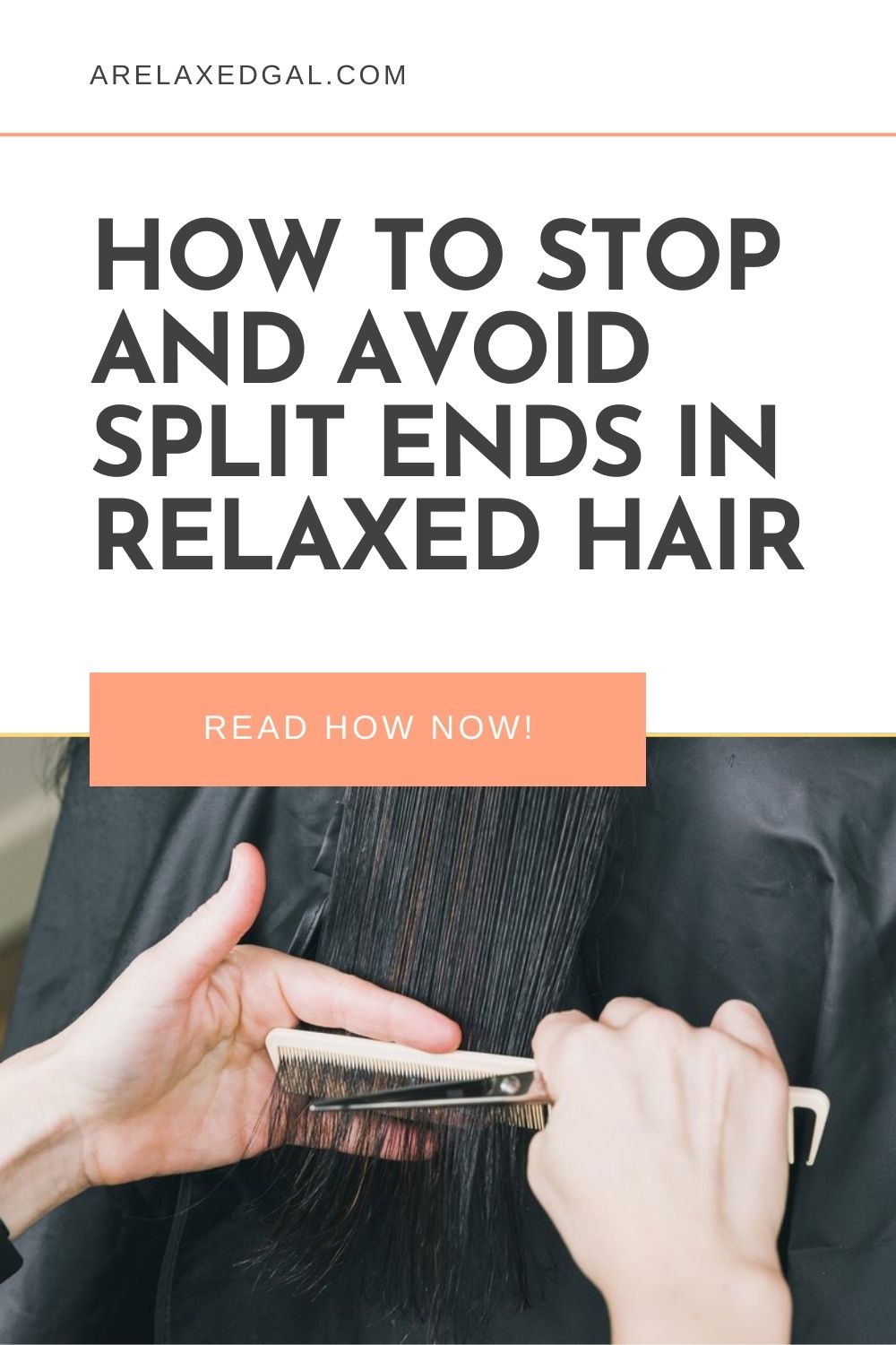 How To Stop And Avoid Split Ends In Relaxed Hair | A Relaxed Gal