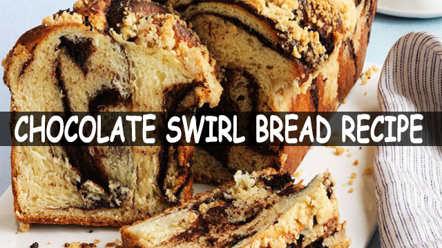 How To Make Chocolate Swirl Bread | Chocolate Swirl Bread Recipe | Cake Recipe