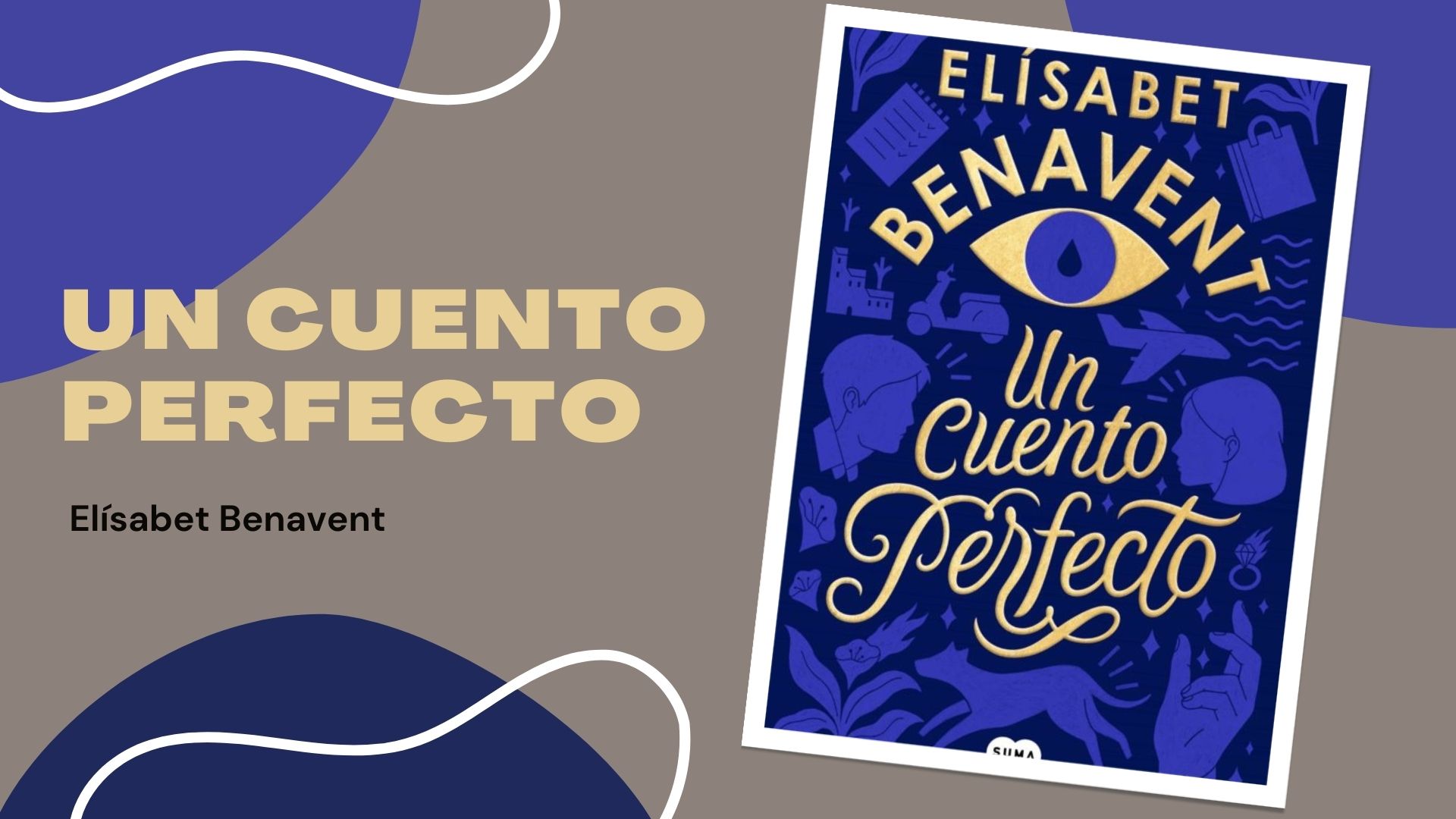 Un cuento perfecto : Benavent, Elisabet: : Libros