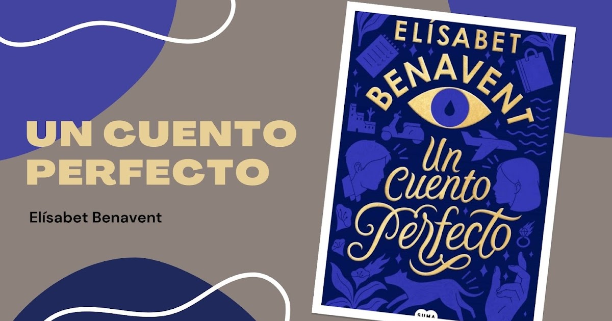 Reseña de 'Un cuento perfecto' de Elísabet Benavent