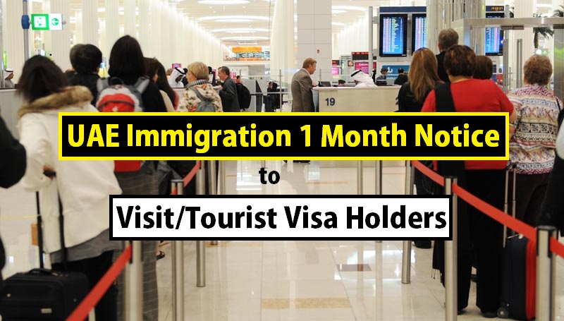 Breaking: Expired Visit/Tourist Visa Holders have 1 Month Deadline to Leave UAE