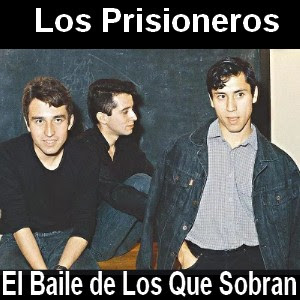 Los Prisioneros – El Baile de Los Que Sobran