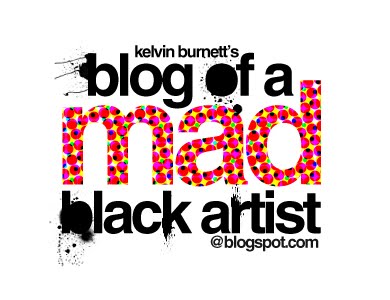 Blog of a Mad Black Artist