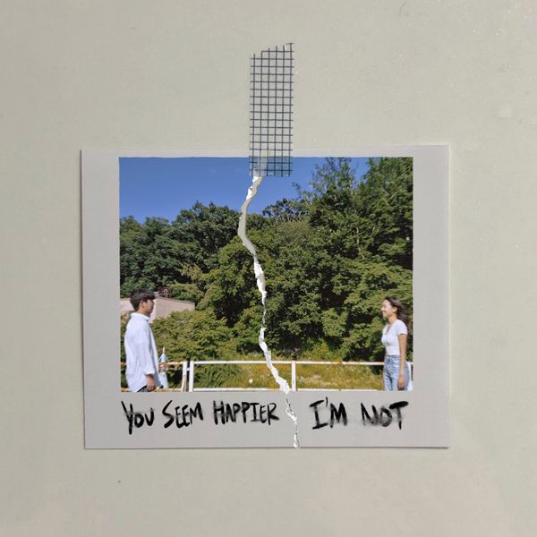 Tommy Kim – You Seem Happier, I’m Not – Single