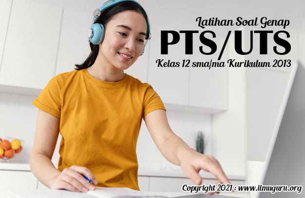 Soal PTS Genap Bahasa Indonesia Kelas 12