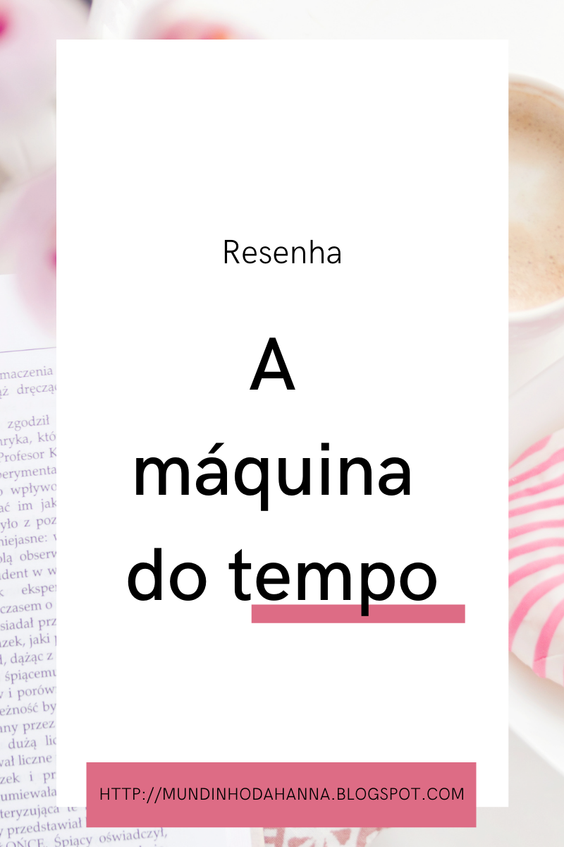 A máquina do tempo | H. G. Wells