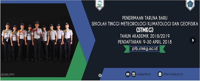 Penerimaan 2018 STMKG... Sekolah Calon Ahli Cuaca Iklim dan Gempa - Gratis dan Langsung Kerja