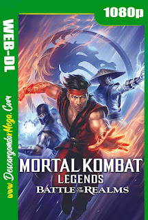 Mortal Kombat Legends: La Batalla de los Reinos (2021) HD 1080p Latino
