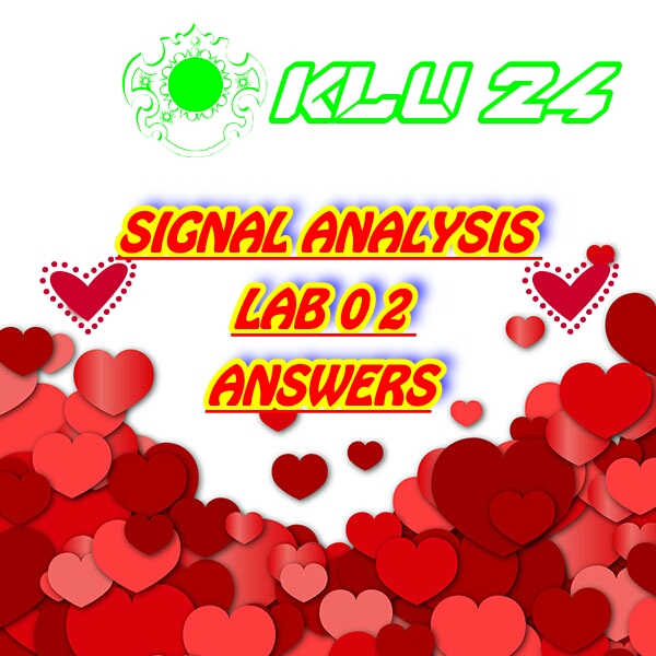 SIGNAL ANALYSIS LAB 0 2 ANSWERS KLU 24