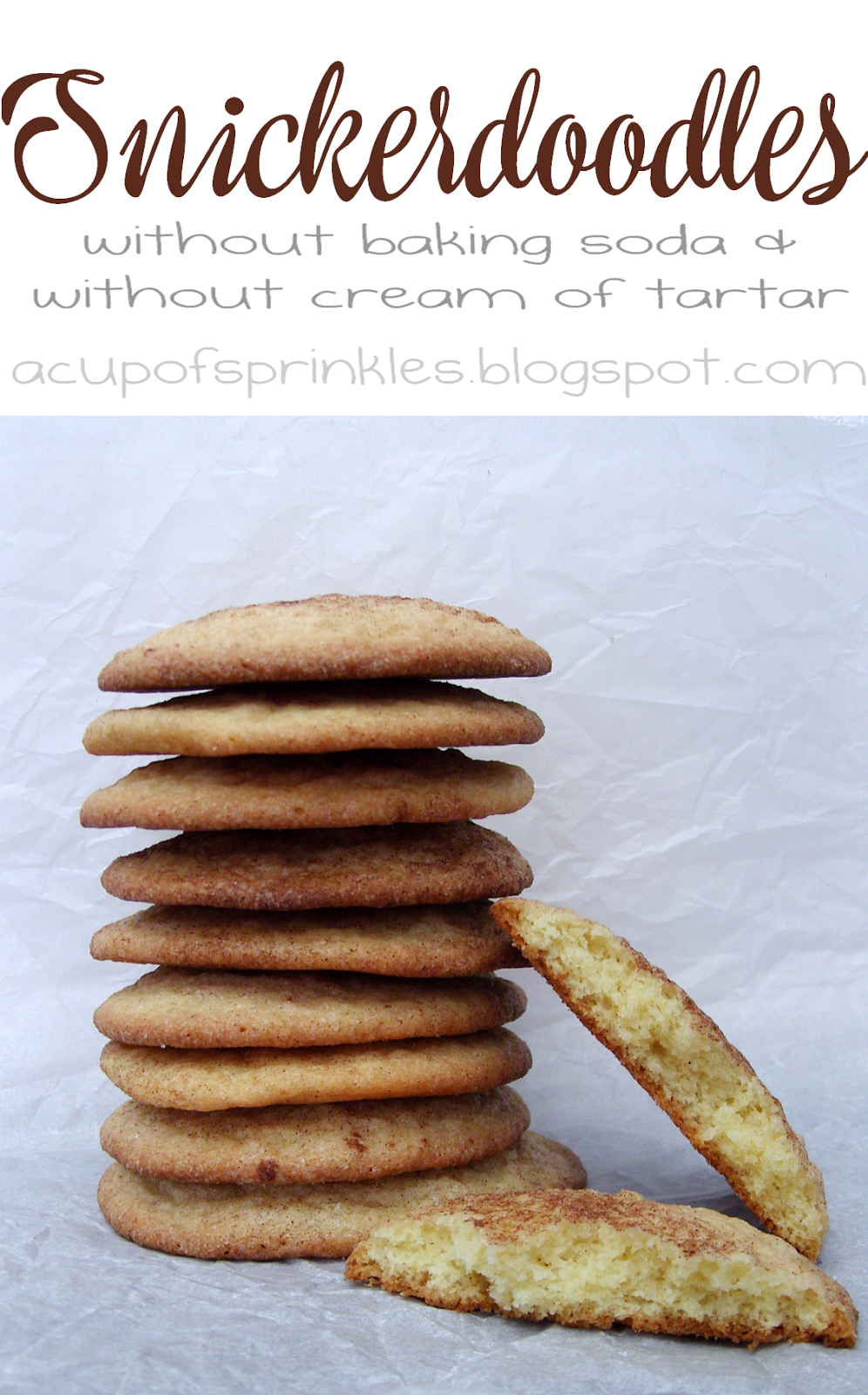Snickerdoodles with baking powder Snickerdoodles no baking soda no cream of tartar