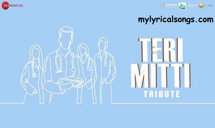 Latest Teri Mitti Lyrics New