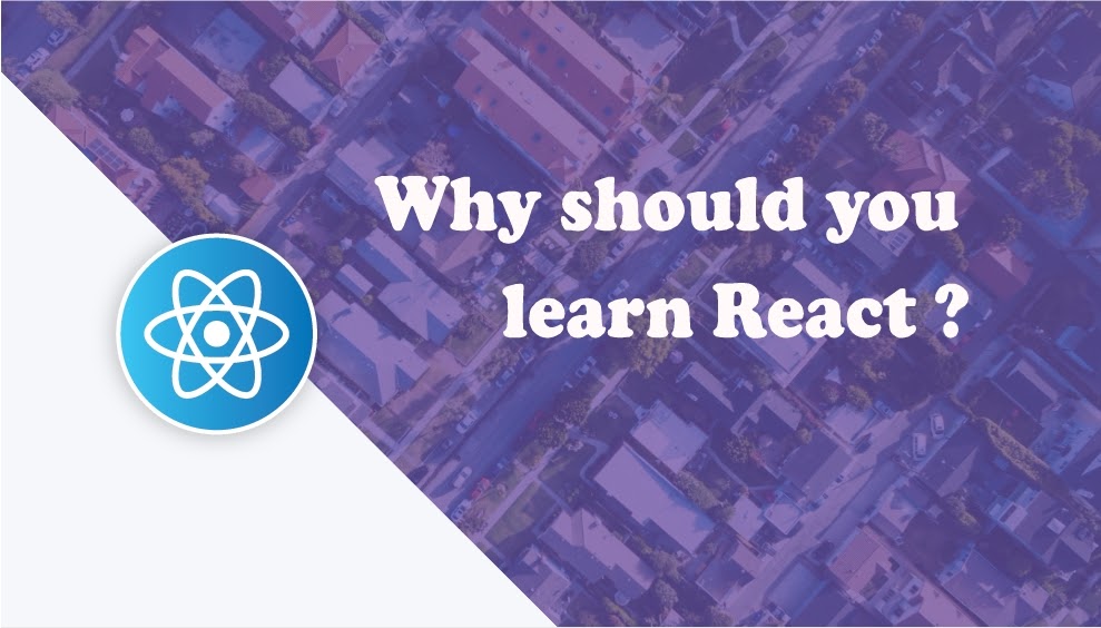 Why should you learn React ? SKPTRICKS