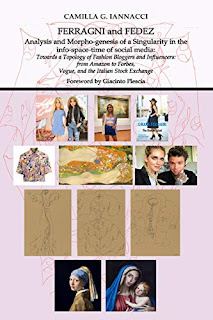 CAMILLA G.IANNACCI FERRAGNI and FEDEZ. Analysis and morphogenesis of a Singularity in the info-space-time of social mediaTowards a Topology of Fashion Bloggers and Influencer