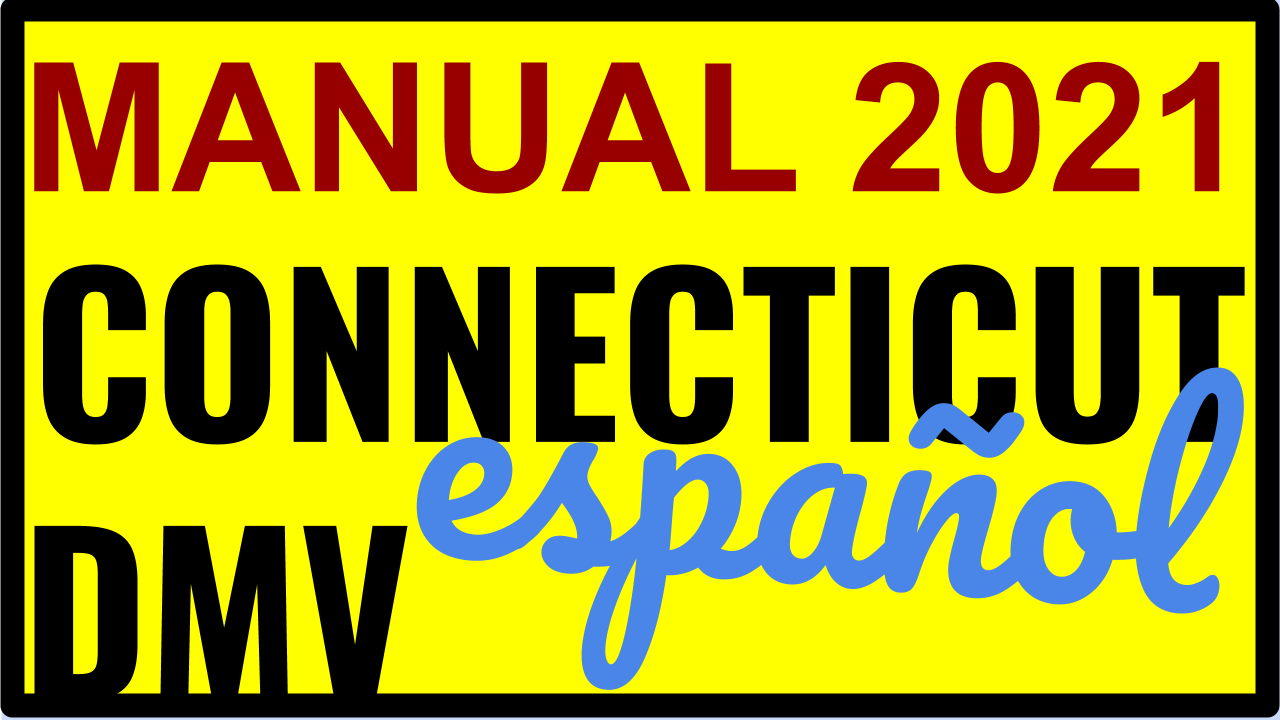 MANUAL 2021 DMVEN ESPAÑOL DE MOTORES Y VEHICULOS DE CONNECTICUT US