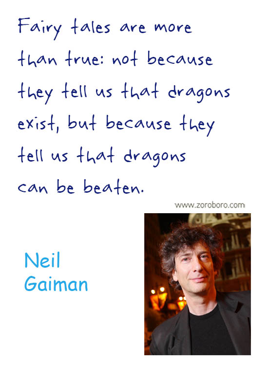 Neil Gaiman Quotes. Neil Gaiman Love Quotes, Neil Gaiman Books, Neil Gaiman Reading Quotes, Neil Gaiman Life Quotes, Mind Quotes, Neil Gaiman Stories, Neil Gaiman Inspirational Quotes.