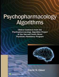 Psychopharmacology Algorithms: Clinical Guidance from the Psychopharmacology Algorithm Project at the Harvard South Shore Psychiatry Residency Program First Edition