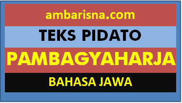 Pidato Bahasa Jawa Atur Pambagyaharja Pamengku Gati (Sambutan Tuan Rumah)