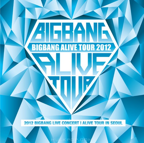 BIGBANG – 2012 BIGBANG Live Concert: Alive Tour in Seoul