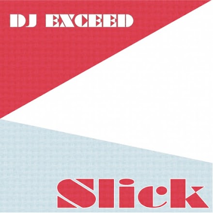 DJ EXCEED - Slick 2015 | Hip Hop Classics , Soul, Funk und Disco Mixtape - Stream und Free Download