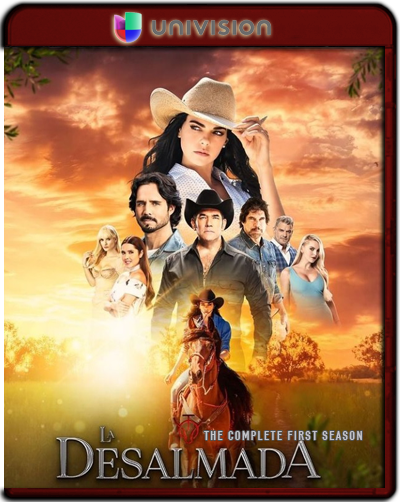 La Desalmada: Season 1 E01-E67 (2021) 1080p UV WEB-DL Latino (Serie de TV. Drama)