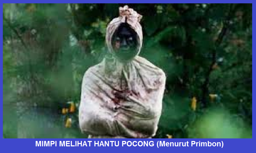 17+ Mimpi Di Sumpah Pocong Info Togel