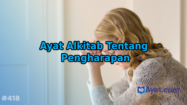 10%2BAyat%2BAlkitab%2BTentang%2BPengharapan