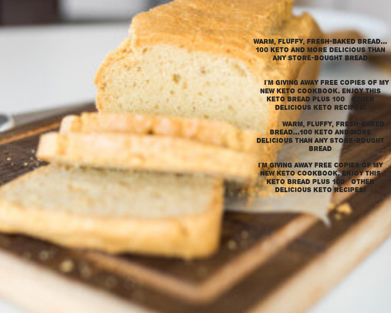 Warm, Fluffy, FreshBaked Bread...100 Keto and More