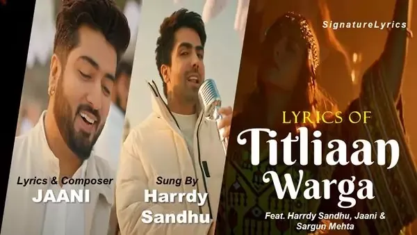 Titliyan Warga Lyrics - Hardy Sandhu | Jaani | Sargun Mehta