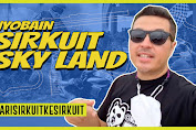 Belum 24 Jam Diunggah, Vlog Rifat Sungkar Soal Sirkuit SkyLand Sudah Di tonton Puluhan Ribu