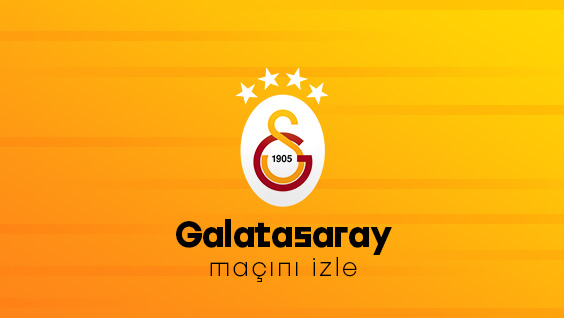 Galatasaray Maçını izle