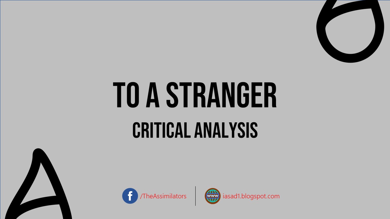 To a Stranger - Critical Analysis