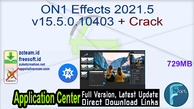 ON1 Effects 2021.5 v15.5.0.10403 + Crack_ ZcTeam.id
