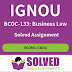 BCOC – 133: Business Law Free Solved Assignment for B.COM IGNOU