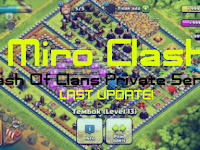 Miro Clash Of Clans Private Server Terbaru