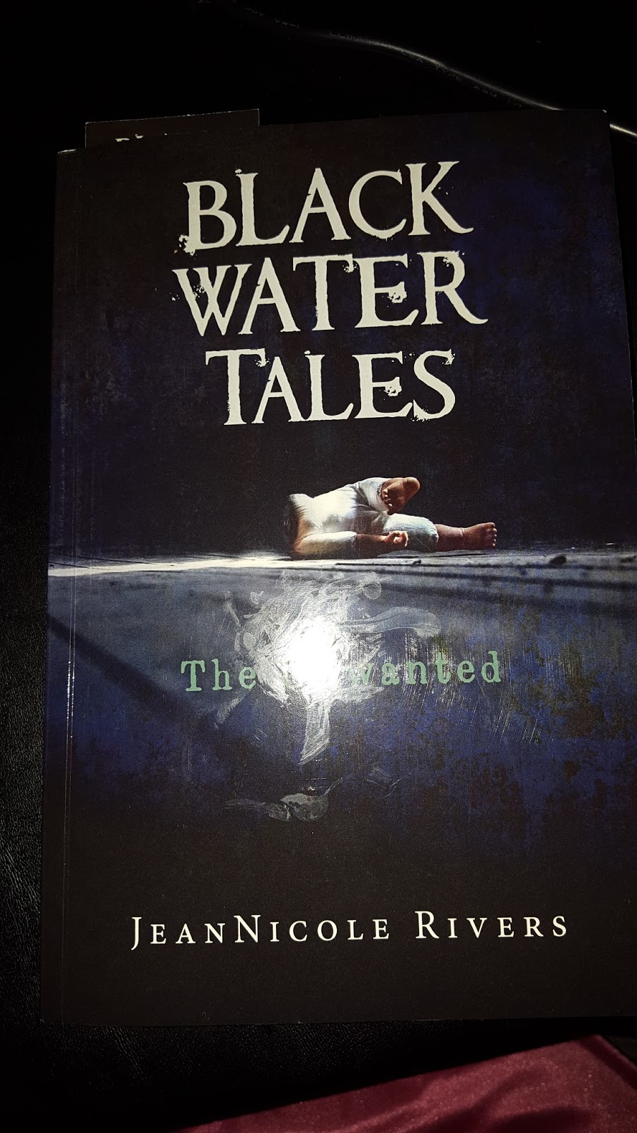 Fantastic Feathers Black Water Tales 2 The Unwanted by Jean Nicole